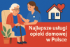 Najlepsza usługa opieki domowej w Polsce bikrisohoj